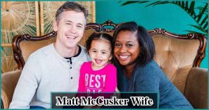 Matt McCusker Wife