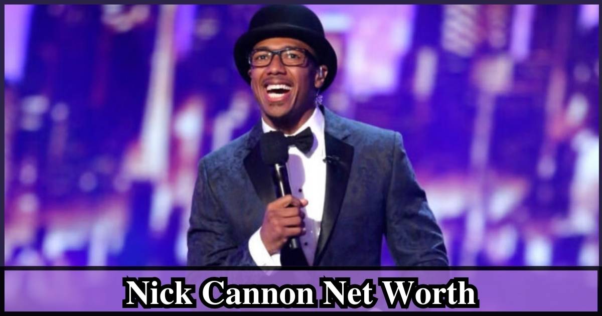 Nick Cannon Net Worth