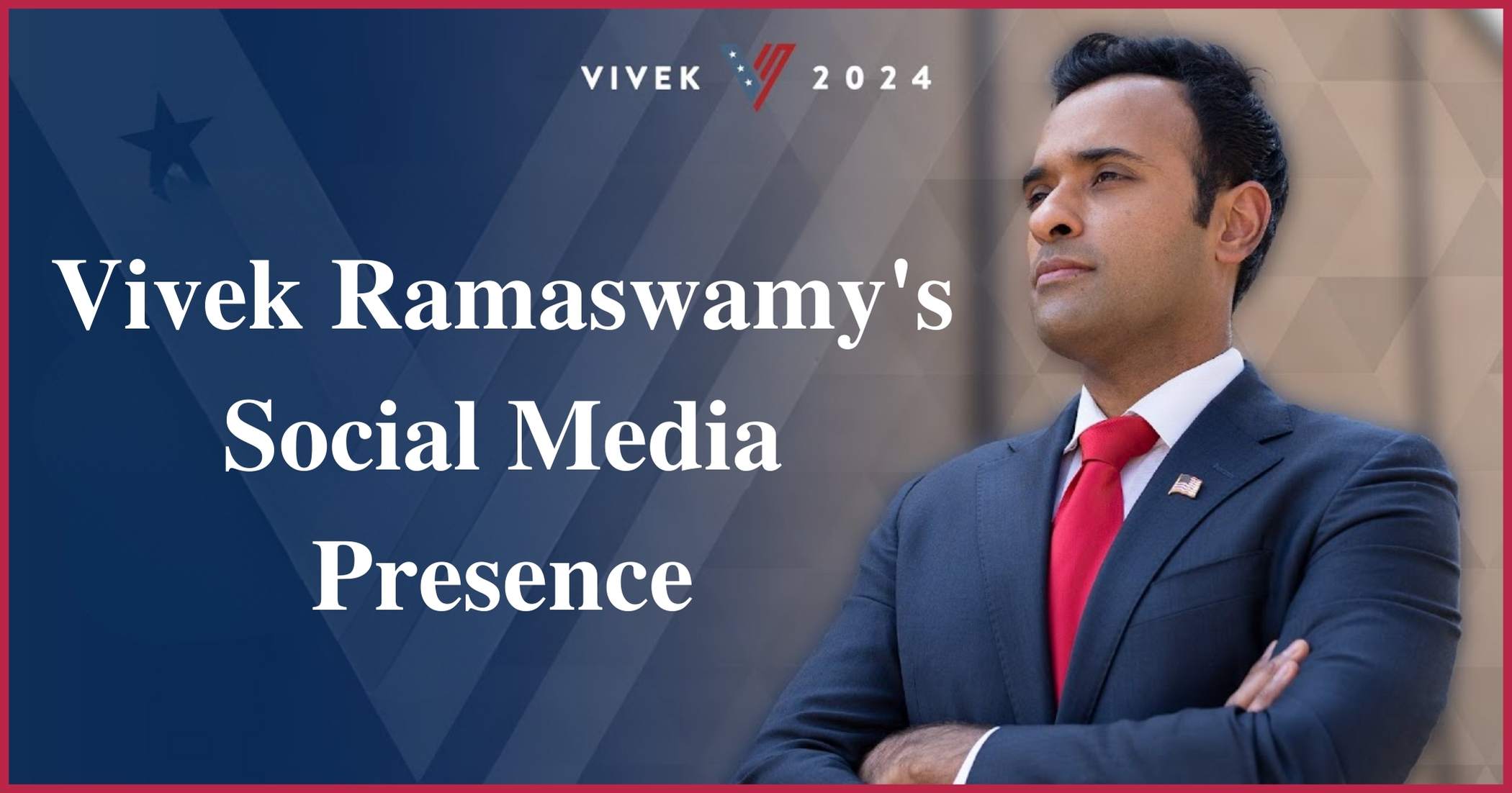 Vivek Ramaswamy's Social Media Presence